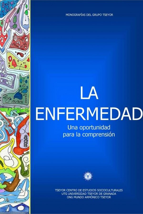 La enfermedad. Una oportunidad para la comprensión